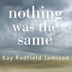 Nothing Was the Same - Jamison, Kay Redfield