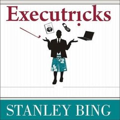 Executricks: Or How to Retire While You're Still Working - Bing, Stanley