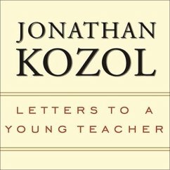 Letters to a Young Teacher - Kozol, Jonathan