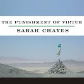 The Punishment of Virtue Lib/E: Inside Afghanistan After the Taliban