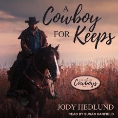 A Cowboy for Keeps Lib/E - Hedlund, Jody