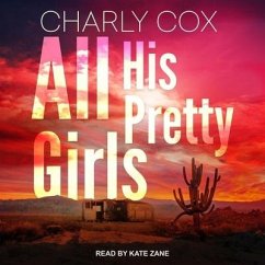 All His Pretty Girls Lib/E - Cox, Charly