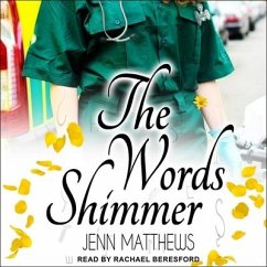 The Words Shimmer - Matthews, Jenn