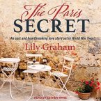 The Paris Secret Lib/E: An Epic and Heartbreaking Love Story Set in World War Two
