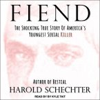 Fiend Lib/E: The Shocking True Story of America's Youngest Serial Killer