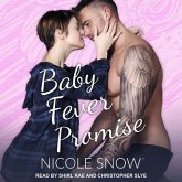 Baby Fever Promise Lib/E: A Billionaire Romance