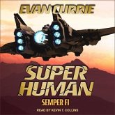 Superhuman Lib/E: Semper Fi
