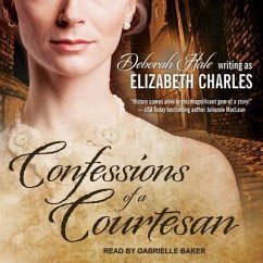 Confessions of a Courtesan - Hale, Deborah