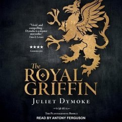 The Royal Griffin Lib/E - Dymoke, Juliet