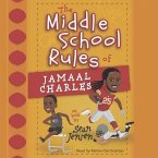 Middle School Rules of Jamaal Charles Lib/E