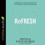 Refresh Lib/E: Embracing a Grace-Paced Life in a World of Endless Demands
