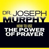 How to Use the Power Prayer Lib/E