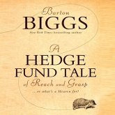 A Hedge Fund Tale of Reach and Grasp Lib/E: ...or What's a Heaven for