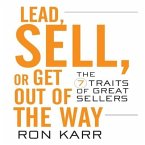 Lead, Sell, or Get Out of the Way