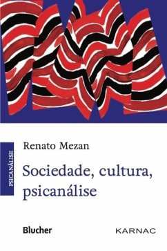Sociedade, cultura, psicanálise (eBook, ePUB) - Mezan, Renato