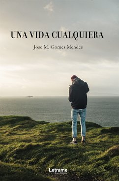 Una vida cualquiera (eBook, ePUB) - Gomes Mendes, Jose M.