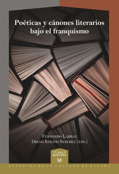 Cover Poéticas y cánones literarios bajo el franquismo (eBook, ePUB)