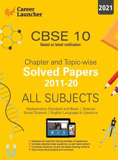 CBSE Class X 2021 - Chapter and Topic-wise Solved Papers 2011-2020 - Career Launcher