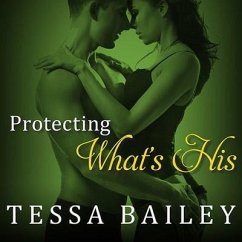 Protecting What's His - Bailey, Tessa