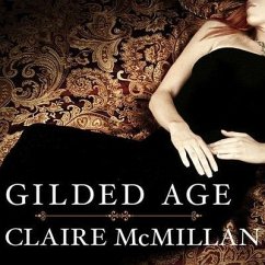 Gilded Age - Mcmillan, Claire