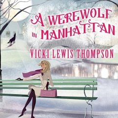 A Werewolf in Manhattan - Thompson, Vicki Lewis
