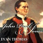 John Paul Jones Lib/E: Sailor, Hero, Father of the American Navy