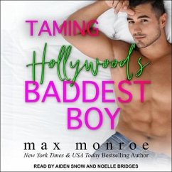 Taming Hollywood's Baddest Boy Lib/E - Monroe, Max