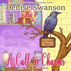A Call to Charms Lib/E - Swanson, Denise