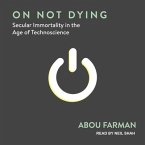 On Not Dying Lib/E: Secular Immortality in the Age of Technoscience