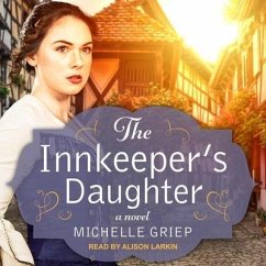 The Innkeeper's Daughter - Griep, Michelle