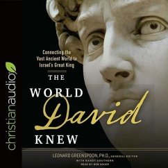 World David Knew Lib/E: Connecting the Vast Ancient World to Israel's Great King - Southern, Randy; Gitler, Haim