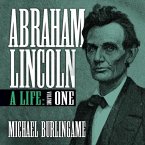 Abraham Lincoln Lib/E: A Life (Volume One)