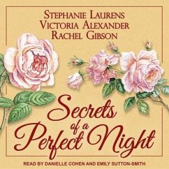 Secrets of a Perfect Night Lib/E - Laurens, Stephanie; Alexander, Victoria; Gibson, Rachel