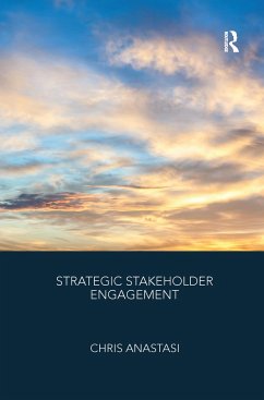 Strategic Stakeholder Engagement - Anastasi, Chris (Anastasi London Ltd, UK)