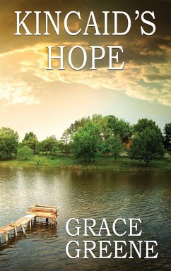 Kincaid's Hope - Greene, Grace