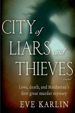 City of Liars and Thieves - Karlin, Eve
