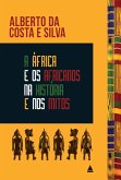 A África e os africanos na história e nos mitos (eBook, ePUB)
