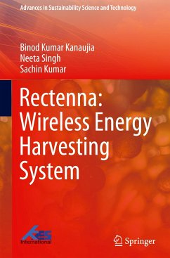 Rectenna: Wireless Energy Harvesting System - Kanaujia, Binod Kumar;Singh, Neeta;Kumar, Sachin