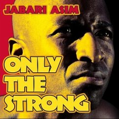 Only the Strong Lib/E - Asim, Jabari