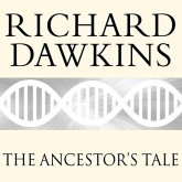 The Ancestor's Tale Lib/E: A Pilgrimage to the Dawn of Evolution