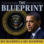 The Blueprint Lib/E: Obama's Plan to Subvert the Constitution and Build an Imperial Presidency