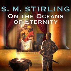 On the Oceans of Eternity - Stirling, S. M.