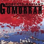 Gomorrah Lib/E: A Personal Journey Into the Violent International Empire of Naples' Organized Crime System