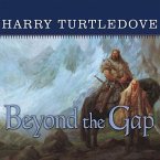 Beyond the Gap Lib/E: A Novel of the Opening of the World