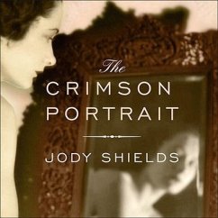 The Crimson Portrait - Shields, Jody