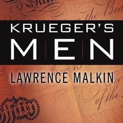 Krueger's Men: The Secret Nazi Counterfeit Plot and the Prisoners of Block 19 - Malkin, Lawrence