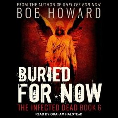 Buried for Now - Howard, Bob