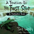 A Thousand Li: The First Stop Lib/E: A Cultivation Novel
