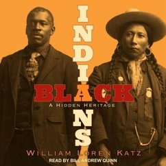 Black Indians: A Hidden Heritage - Katz, William Loren