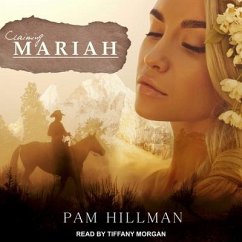 Claiming Mariah Lib/E - Hillman, Pam